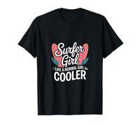 Surfer Girl Funny Diciendo como una Chica Normal Pero más Fresco Camiseta