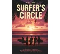 Surfer’s Circle: A Literary Thriller of Love and Survival