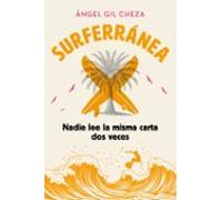 Surferranea 3. Nadie Lee La Misma Carta Dos Veces