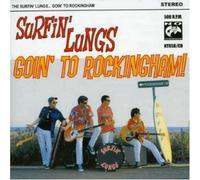 Surfin' Lungs, the - Goin' to Rockingham