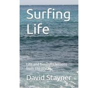 Surfing Life: Life and business lessons from the ocean