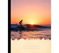Surfing Sunset Ocean Composition Notebook: A Scenic Beach Wave Journal with Watercolor Aesthetic | Summer Vacation Notebook for Surfers, Swimmers, and Teens