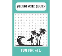 Surfing Word Search Puzzle Book: Word Searches With Easy To Read Print about Surfing, Surfing supplies, and More ( 6x9 inches, 110 pages ) 50+ Puzzles --- Gift For Holidays, Vacations, and Free times