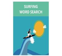 Surfing Word Search: Surfing Word Search Puzzle Book
