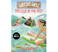Surfside Girls: The Clue in the Reef: 4