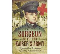 Surgeon with the Kaiser's Army