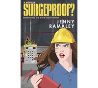 SURGEPROOF?: Misadventures of a Health & Safety Officer (Misadventures of a Safety Officer)