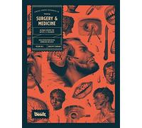 Surgery and Medicine: An Image Archive of Vintage Medical Images for Artists and Designers