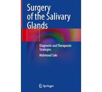 Surgery of the Salivary Glands: Diagnostic and Therapeutic Strategies