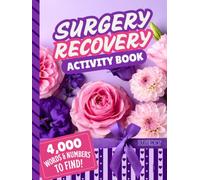 Surgery Recovery Activity Book: Word and Number Search Puzzles for Relaxation, Healing, Mental Focus | 4,000 Items to Find | Get Well Soon Gift (Recovery Puzzle Books)