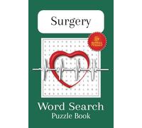 Surgery Word Search Puzzle Book: Word Search with Easy to Read print about surgery, Hospital, Doctors and more | 6.9 inches, 110 pages |