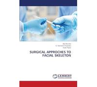 SURGICAL APPROCHES TO FACIAL SKELETON