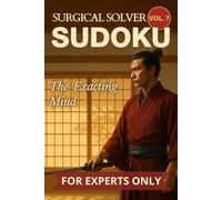 Surgical Solver Sudoku (Volume 7): Premium All Hard Sudoku for Adults | 300 Genius Puzzles to Solve | The Perfect Gift for Puzzle Lovers