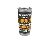 Surgical Tech's Parents My Daughter Is Surgical Technologist Vaso térmico de acero inoxidable de doble pared
