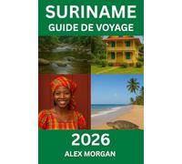 Suriname Guide de voyage 2026