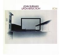Surman John - Upon Reflection