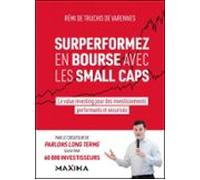 Surperformez En Bourse Avec Les Small Caps (ebook)