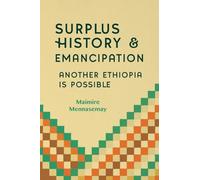 Surplus History - Another Ethiopia is Possible