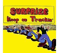 Surprize - Keep On Truckin'