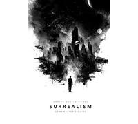 SURREALISM: The Ultimate Minimalist Diceless Role-play Game System