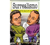 Surrealismo para principiantes: con ilustraciones de Sanyú (PARA PRINCIPIANTES - LONGSELLER)