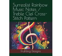 Surrealist Rainbow Music Notes / Treble Clef Cross-Stitch Pattern