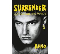 Surrender: 40 canciones, una historia (Reservoir Narrativa)