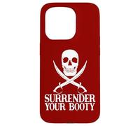 Surrender Booty Divertido Barco Pirata Crucero Capitán Equipo Pirata Carcasa para iPhone 15 Pro