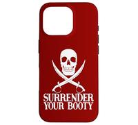 Surrender Booty Divertido Barco Pirata Crucero Capitán Equipo Pirata Carcasa para iPhone 16 Pro