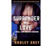 Surrender to Love: Oakworth Love Series