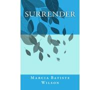 Surrender: Volume 1
