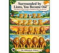 SURROUNDED BY LIONS, YOU BECOME ONE: WHY GROWTH BEGINS WHEN YOU STOP NEEDING TO BE THE SMARTEST PERSON IN THE ROOM