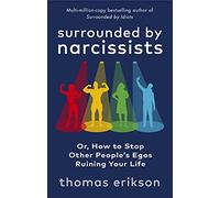 Surrounded by Narcissists