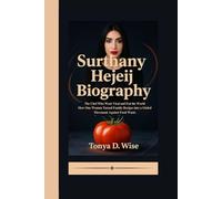 SURTHANY HEJEIJ BIOGRAPHY: The Chef Who Went Viral and Fed the World How One Woman Turned Family Recipes into a Global Movement Against Food Waste