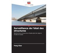Surveillance de l'état des structures: Recherche sur les ponts en Alaska dans les régions froides et isolées