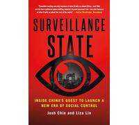 Josh Chin Liza Lin Surveillance State (Tapa blanda) (Importación USA)