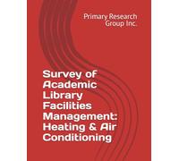 Survey of Academic Library Facilities Management: Heating & Air Conditioning