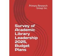 Survey of Academic Library Leadership 2025, Budget Plans