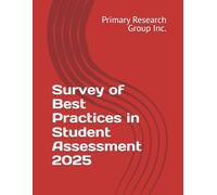 Survey of Best Practices in Student Assessment 2025