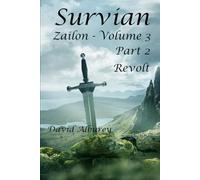 Survian: Zailon Volume 3 Part 3 The Legacy