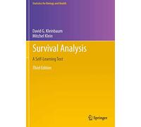 Survival Analysis: A Self-Learning Text, Third Edition (Statistics for Biology and Health)