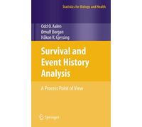 Survival and Event History Analysis: A Process Point of View (Statistics for Biology and Health)