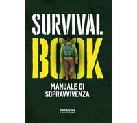 Survival BOOK - Manuale di Sopravvivenza: versione pocket in bianco e nero