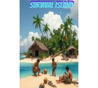 Survival Island: Invent Tools, Shelters, and Crazy Survival Gear on a Deserted Island Adventure!