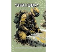 Survival Logbook | Tactical Field Notebook | Hiking & Outdoor Tracker
