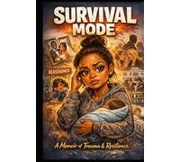 Survival Mode: A testimony disguised as a book.