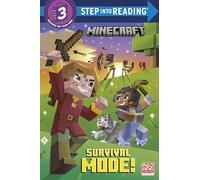 Survival Mode! (Minecraft: Step into Reading, Step 3)