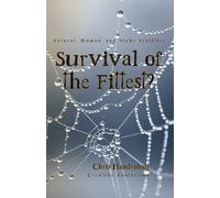 Survival of the Fittest?: Natural, Human, and Niche Realities