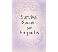 Survival Secrets for Empaths