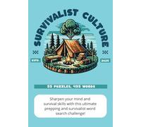 Survivalist & Prepping Culture - Word Search Book: Prepare, adapt, and survive with this ultimate survivalist and prepping word search packed with ... terms! Vacations, Fun, and Free Time